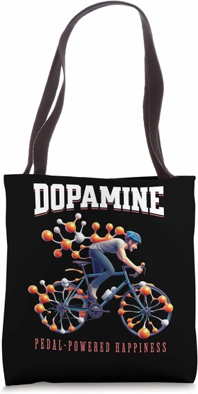 Dopamine Pedal-Powered Happiness Cycling Hormones Tote Bag