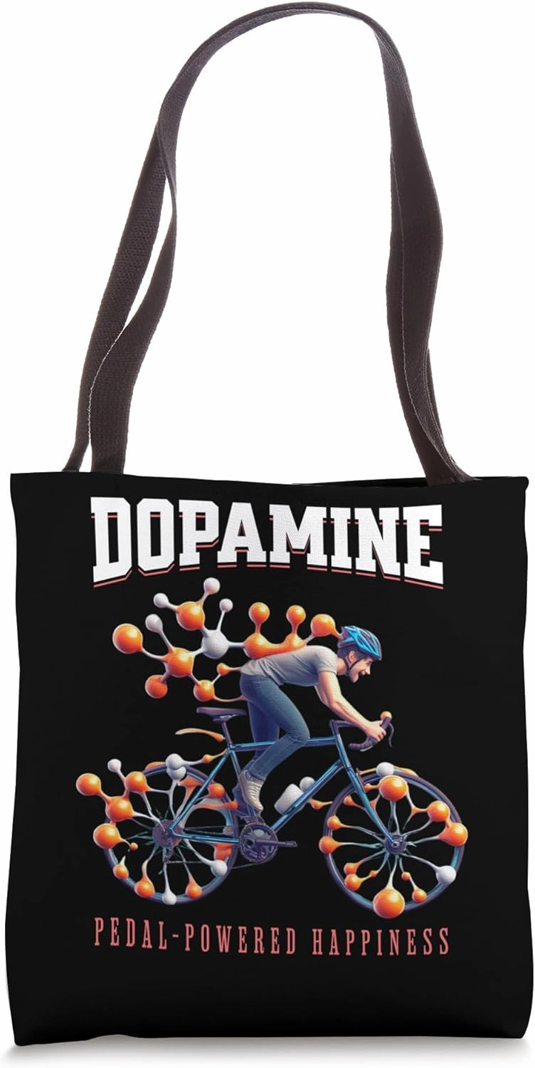 Dopamine Pedal-Powered Happiness Cycling Hormones Tote Bag