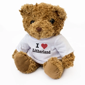 I LOVE LITHERLAND - Teddy Bear - Cute Cuddly Soft Adorable - Gift Present