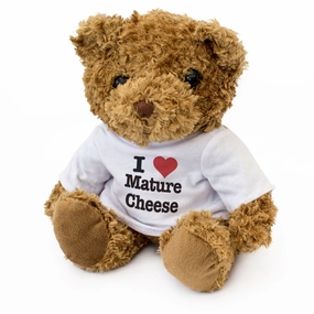 I LOVE MATURE CHEESE - Teddy Bear - Cute Cuddly Soft Adorable - Gift Present