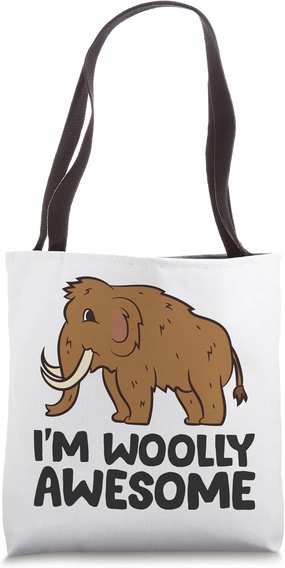 I'm Woolly Awesome Cute Extinct Animal Woolly Mammoth Tote Bag