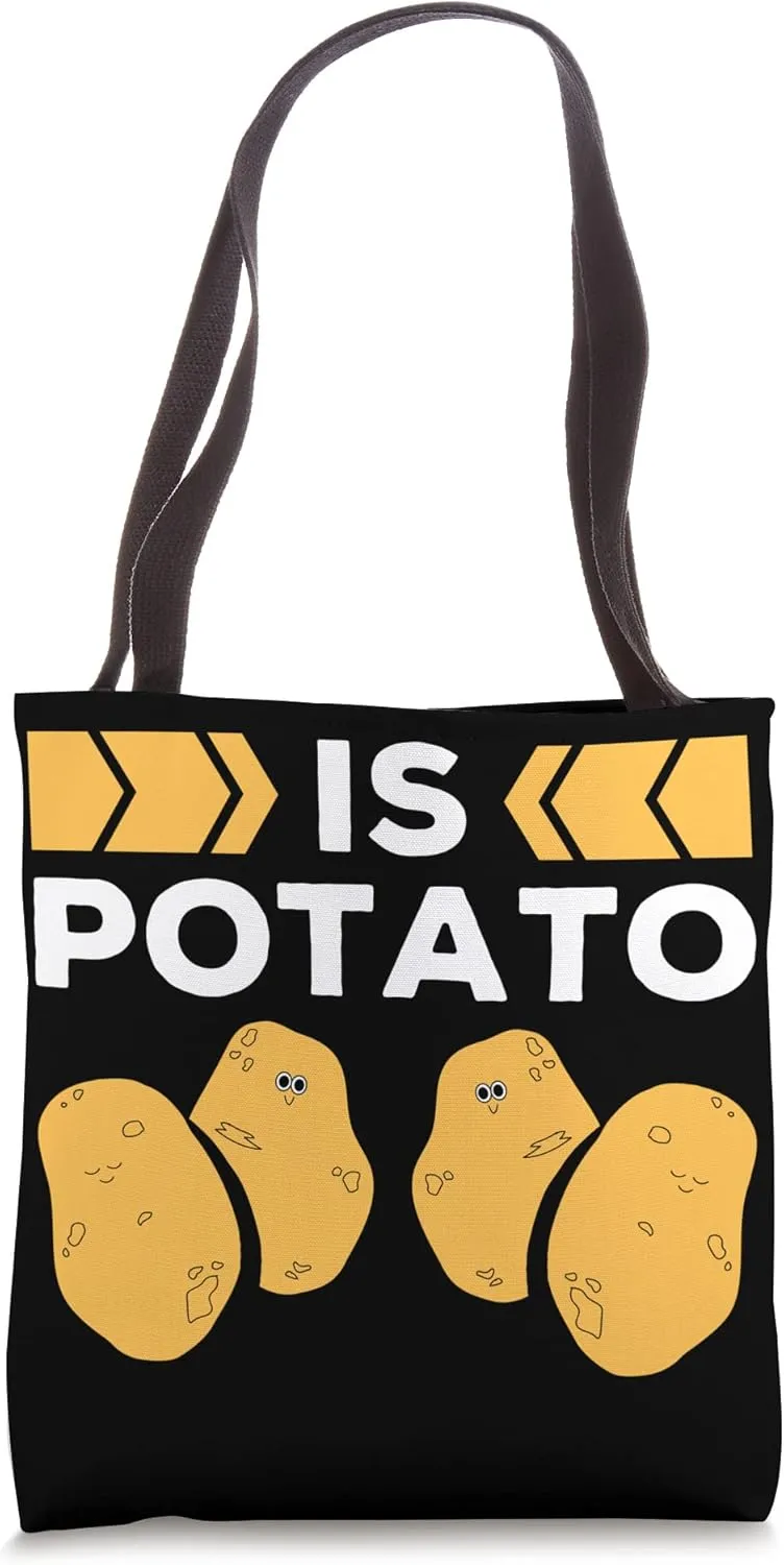 IS POTATO Tote Bag