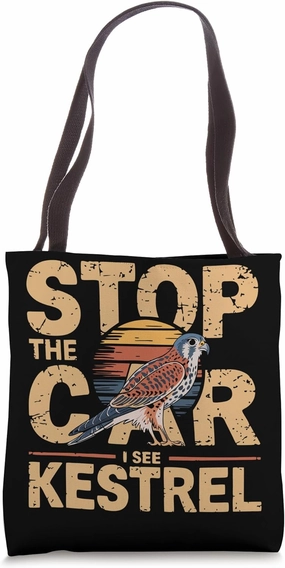 Kestrel Lover Birding Enthusiast Stop For American Kestrel Tote Bag