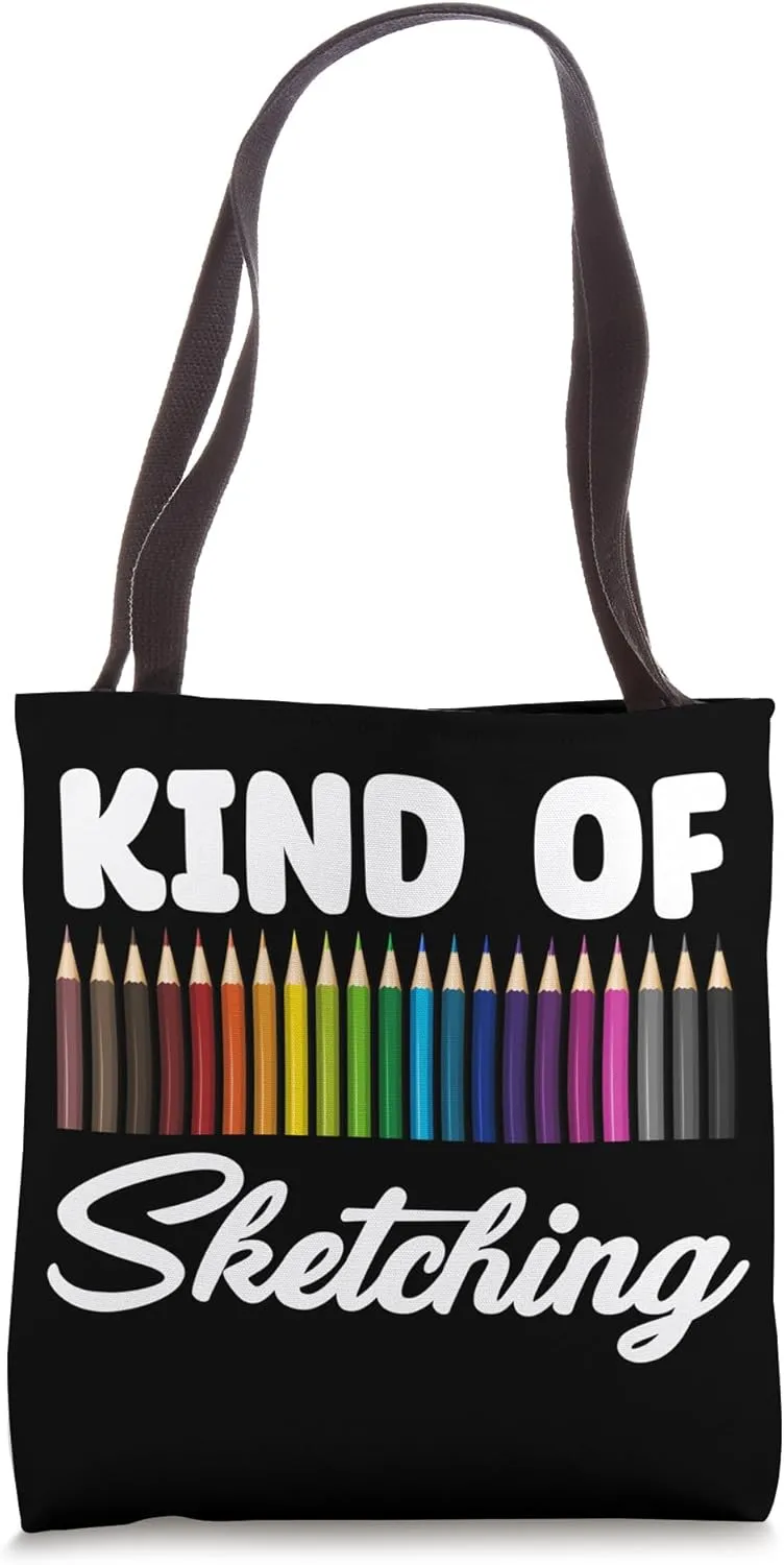Kind Of Sketching Sketch Artist Painter Drawing Portraitist Tote Bag