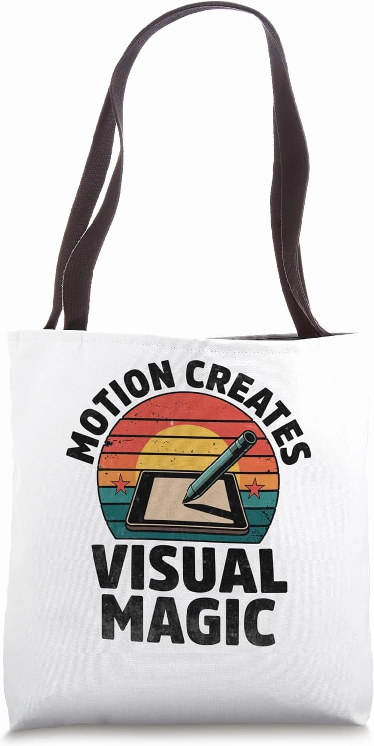 Motion Creates Visual Magic Animation Draw Sketch Animate Tote Bag