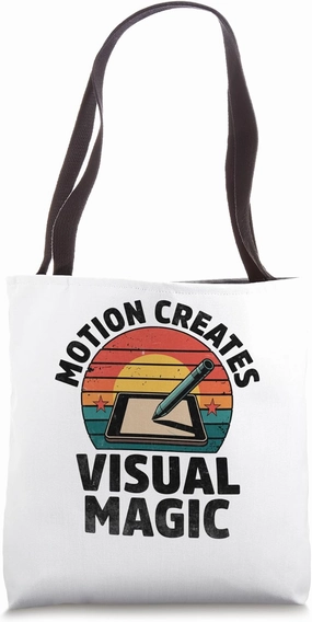Motion Creates Visual Magic Animation Draw Sketch Animate Tote Bag