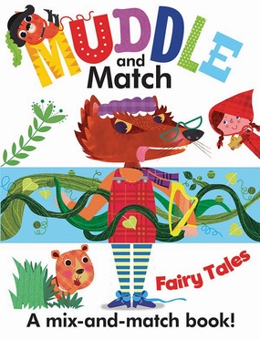 Muddle and Match: Fairy Tales Board Book