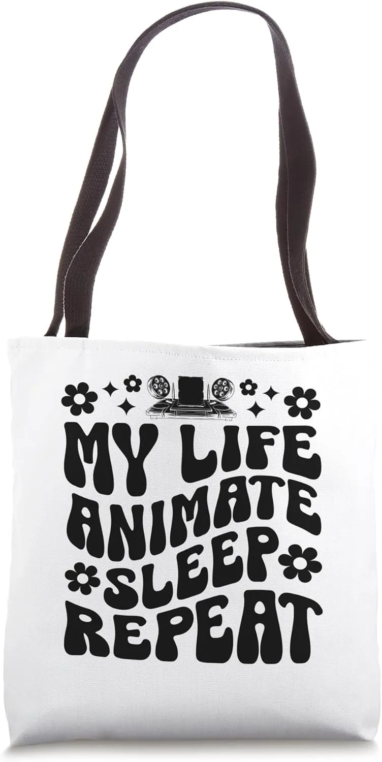 My Life Animate Sleep Repeat Animation Draw Sketch Animate Tote Bag
