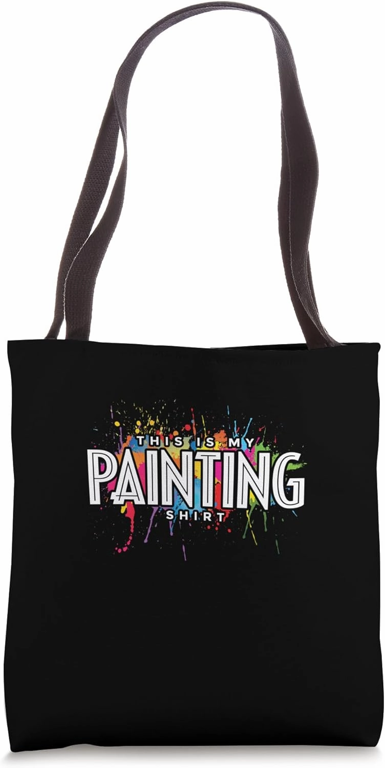Painting Shirt Animal Drawing Paint Artist Painter Tote Bag
