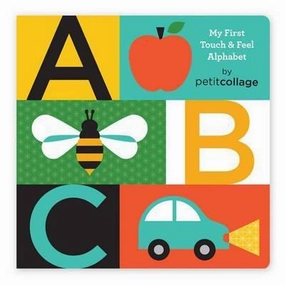 Petit Collage - ABC, My First Touch and See Alphabet Board Book