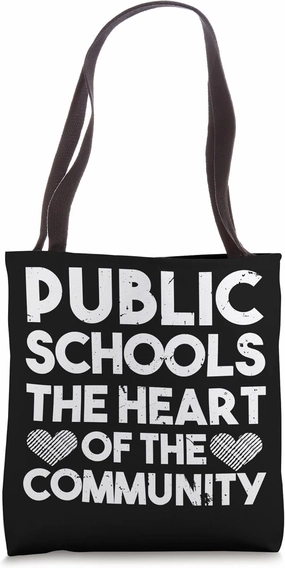 Public Schools The Heart of the Community Educators Support Tote Bag