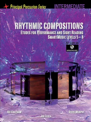 Rhythmic Compositions: Etudes for Performance and Sight Reading, Intermediate (Principal Percussion Series) Paperback – January 1, 2012