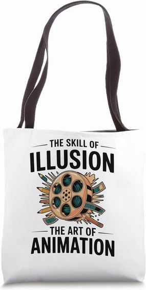 The Skill Of Illusion The Art Of Animation Animation Animate Tote Bag