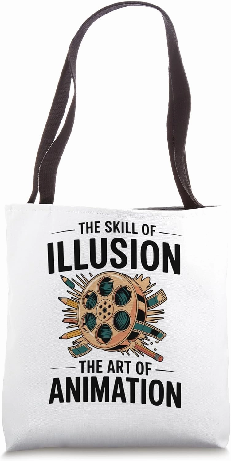 The Skill Of Illusion The Art Of Animation Animation Animate Tote Bag