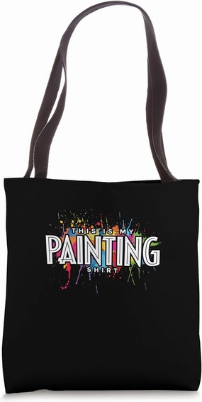 This Is My Painting Shirt Drawing Abstract Art Painter Tote Bag