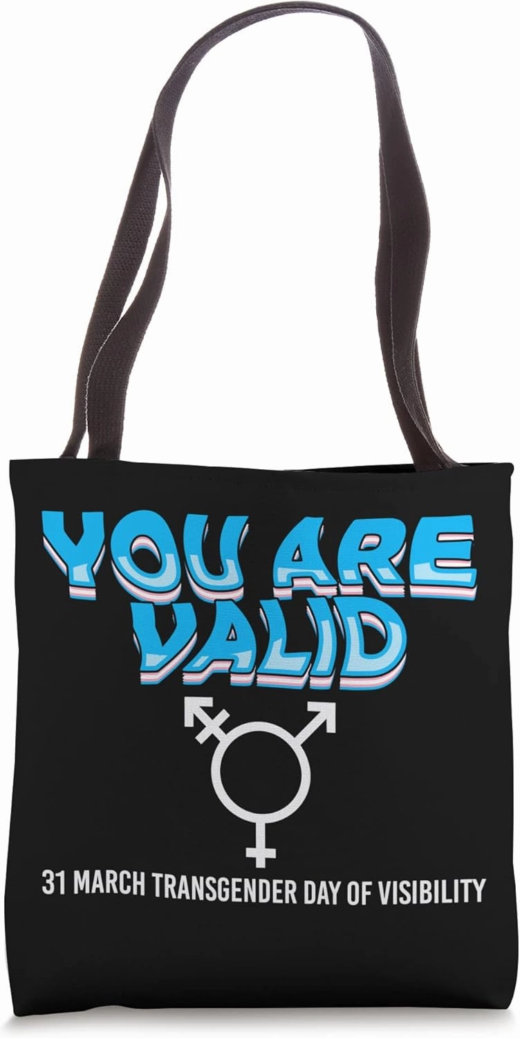 You Are Valid Transgender Day Of Visibility Trans Tote Bag
