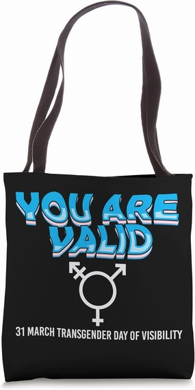 You Are Valid Transgender Day Of Visibility Trans Tote Bag